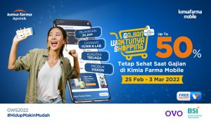 Read more about the article Makin Sehat Tetap Hemat dengan Promo Gajian Waktunya Shopping (GWS) di Kimia Farma Mobile