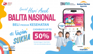 Read more about the article Spesial Hari Anak Balita Nasional! Promo Hemat Kebutuhan si Kecil di Kimia Farma Lewat Fitur Sukha Livin’ by Mandiri!